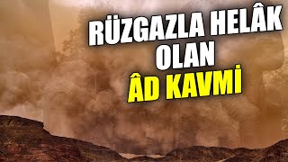 RÜZGARLA HELAK EDİLEN ÂD KAVMİ [upl. by Esserac862]