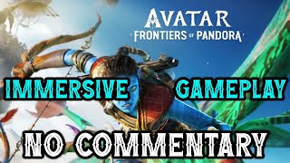 AVATAR Frontiers of Pandora 🌏IMMERSIVE GAMEPLAY 🏹NO COMMENTARY [upl. by Fiester730]