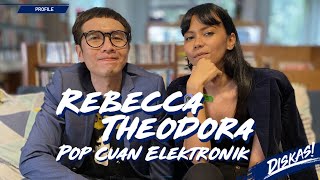 DISKAS EPISODE 68  REBECCA THEODORA  POP CUAN ELEKTRONIK [upl. by Eneri]