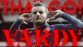 Jamie Vardy  That Go  4K Edit [upl. by Templa214]