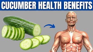 CUCUMBER BENEFITS  16 Impressive Health Benefits Of Cucumber [upl. by Enawyd]