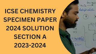 icse chemistry specimen paper  2024 icse chemistry specimen paper solved class 10 solution 2024 [upl. by Ynwat56]