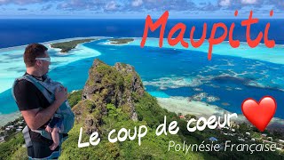 2 MAUPITI  Notre coup de coeur en Polynésie Française [upl. by Anzovin]