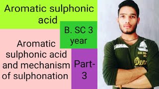 Aromatic sulphonic acid [upl. by Ayotyal]