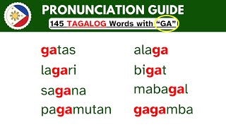 145 TAGALOG WORDS HOW TO PRONOUNCE quotGAquot  Learn Filipino Words  Filipino Accent [upl. by Ayotna]