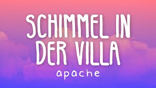 Apache 207  Schimmel in der Villa Lyric Video [upl. by Adnauqaj612]