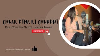 Chaar Dina Ri Chandni  Mahima Thakur  latest Himachali Song  Mahisic Records himachalisong [upl. by Enyahc]