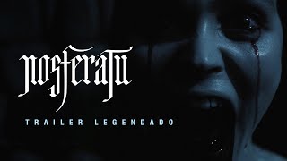 NOSFERATU 2024  Trailer 2 Legendado [upl. by Lehsreh325]