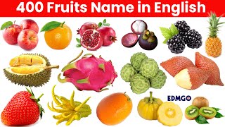 400 FRUITS NAME IN ENGLISH – THE ENCYCLOPEDIA OF FRUITS [upl. by Morrie]