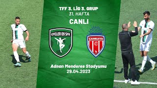 EFELER 09 SFK  ÇANKAYA FK l TFF 3LİG 3GRUP 31 HAFTA [upl. by Haerdna]