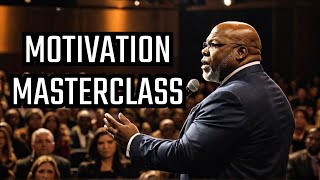 The BEST Motivation You Will EVER Hear from T D Jakes [upl. by Anh]