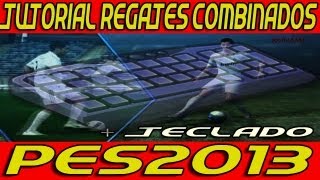 PES 2013 Tutorial Regates Combinados  Configuración Teclado [upl. by Davidson]