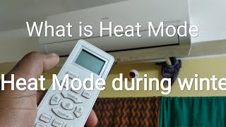 HEAT MODE IN AC  HINDI  Fight Winter with your AC [upl. by Anitsim173]