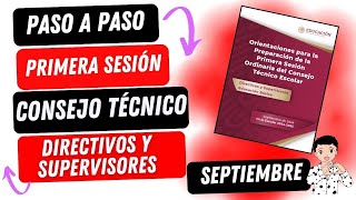 PASO A PASO PRIMERA SESIÓN CTE DIRECTORES Y SUPERVISORES [upl. by Spenser]