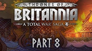 Total War Saga Thrones of Britannia  Part 8  And Then Everybody Died [upl. by Eihcra]