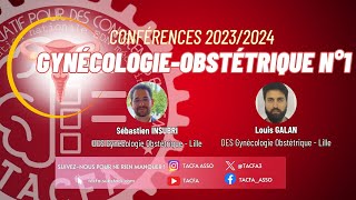 Conférence 20232023  Gynécologie Obstétrique n°1 [upl. by Pacheco]