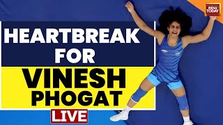 Vinesh Phogat News Live Vinesh Heartbreak Churns  Paris Olympics 2024  India Today [upl. by Nwahsav323]