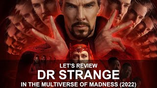 Lets Review Dr Strange In The Multiverse Of Madness 2022 [upl. by Fitzpatrick247]