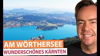 Wörthersee  Die schönsten Orte und beliebtesten Ausflugsziele am größten See in Kärnten [upl. by Thaddeus]