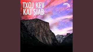 Txoj Kev Kaj Siab [upl. by Krishnah]