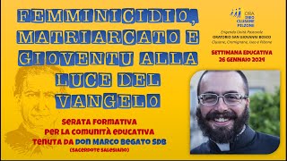 Serata formativa per la comunità educativa  incontro con Don Marco Begato SDB [upl. by Anih397]