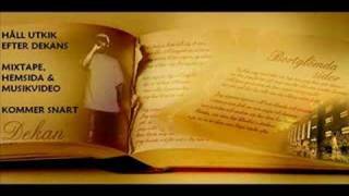 Dekan  Blickar tillbaks med Sircuz LYRICS wwwdekanmusikse [upl. by Kirrad602]