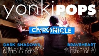 Yonki POPS 03 Chronicle  Braveheart  Sombras Tenebrosas [upl. by River]