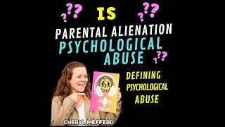 Is Parental Alienation Psychological Abuse [upl. by Jorey]