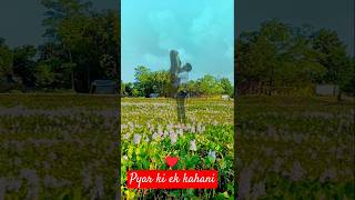 Pyaar ki ek kahani ♥️♥️ytshorts nature shorts SanjeetRaiv4r [upl. by Nelsen355]