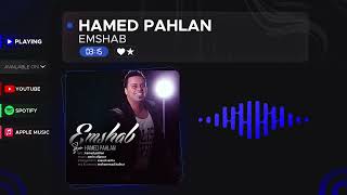 Hamed Pahlan  Emshab  حامد پهلان  امشب [upl. by Anwad822]