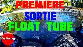 premiere sortie float tube [upl. by Narmak398]