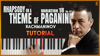 VARIATION 18  Rhapsody on a Theme of Paganini op 43 by Rachmaninov  Piano Tutorial Part 1 [upl. by Ammeg341]