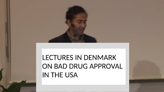 Do We Have Good Evidence for New Drugs My Denmark Lectures Sept 2023 1 of 3 [upl. by Dobrinsky]