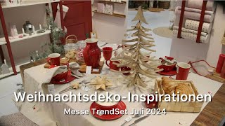 WeihnachtsdekoInspirationen  Fachmesse TrendSet Juli 2024 [upl. by Lehcyar804]