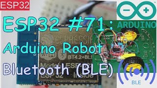 ESP32 71 Arduino Bluetooth BLE Robot Buggy with L298 Android example [upl. by Swagerty]