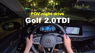 2025 Volkswagen GOLF 20TDI POV night drive [upl. by Katha666]