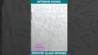 Interior Doors Frosted Glass Bamboo Zen Decor Style by Sans Soucie Art Glass frostedglassdoors [upl. by Salina896]