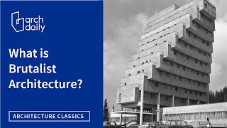 What is BRUTALISM  Architecture Classics [upl. by Deacon664]