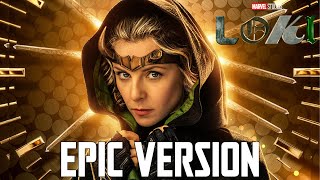 Loki Theme V3  EPIC GLORIOUS VERSION Sylvie Theme  Episode 3 Soundtrack [upl. by Ahgiela]