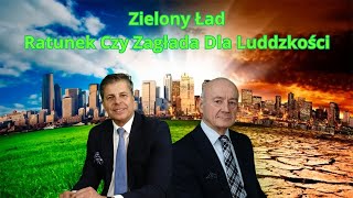 Zielony Ład Ratunek Czy Zagłada Dla Ludzkości prof Mirosław Piotrowski [upl. by Noyahs121]