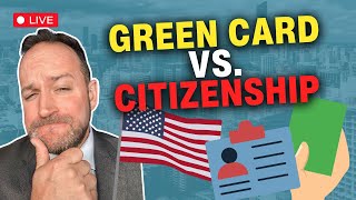 Green Card vs Citizenship The Pros Cons and What You Should Know [upl. by Amargo]