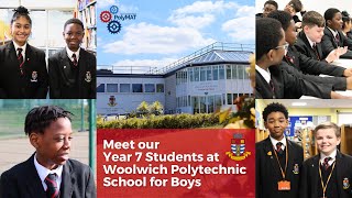 Meet our Year 7 Students at Woolwich Polytechnic School for Boys [upl. by Lydnek]