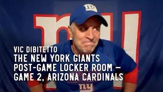 The New York Giants PostGame Locker Room with Vic DiBitetto — Game 2 Arizona Cardinals [upl. by Sile407]