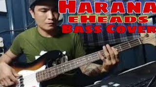 HARANA EraserHeads  Bass Cover JayedRubz Official [upl. by Ailev]