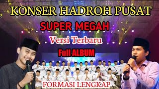 HADROH PUSAT SABILU TAUBAH TERBARU SUPER MEGAH FULL ALBUM [upl. by Eidda79]