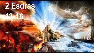 2 Esdras Chapters 1316 AUDIO SERIES [upl. by Anelis]