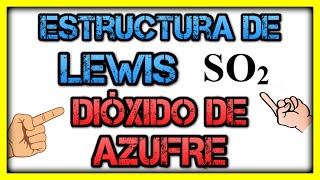 SO2 DIÓXIDO de AZUFRE ESTRUCTURA de LEWIS Método fácil y Paso a Paso [upl. by Settle]