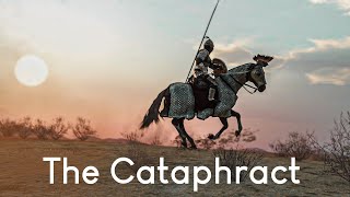 The Cataphract [upl. by Assyral]