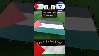 🇦🇪Palestine vs Israel 🇮🇱 football freepalestine respect football coldedit [upl. by Vaas]