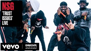 NSG  Trust Issues Live  Vevo DSCVR Artists to Watch 2020 [upl. by Otrebide]